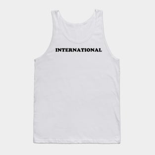 INTERNATIONAL Tank Top